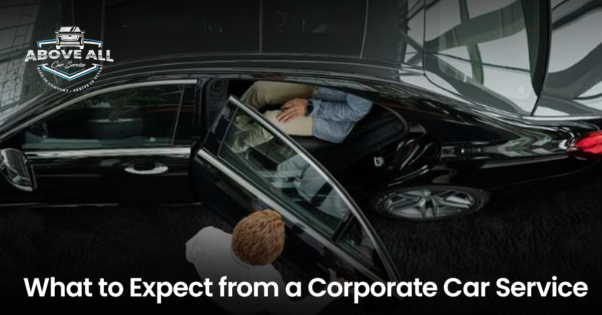 What to Expect from a Corporate Car Service